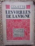 Colette - Les vrilles de la vigne - Ilust. Clement Serveau - 1923