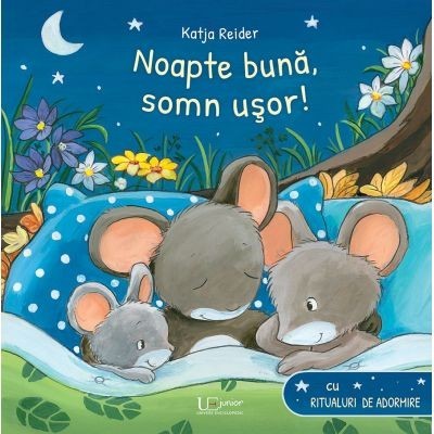 Noapte Buna Somn Usor, Katja Reider - Editura Univers Enciclopedic foto