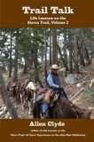 Trail Talk: Life Lessons on the Sierra Trail, Volume 2