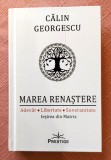 Marea Renastere. Adevar, libertate, suveranitate. Iesirea din Matrix. Editura Prestige, 2023 - Calin Georgescu