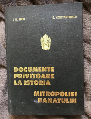 Documente referitoare la istoria Mitropoliei Banatului : Vol II 1931-1948 foto