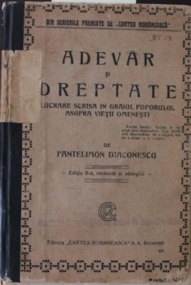 ADEVAR SI DREPATATE LUCRARE SCRISA IN GRAIUL POPORULUI ASUPRA VIETII OMENESTI foto