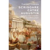 Scrisoare catre Augustin. Capcana interventiilor in ordinea pietei - Lucian Croitoru