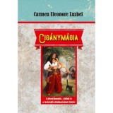 Cig&aacute;nym&aacute;gia - Carmen Eleonore Luzbel