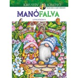 Man&oacute;falva - Sz&iacute;nezők&ouml;nyv - Teresa Goodridge