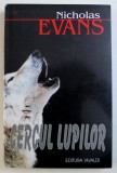 CERCUL LUPILOR de NICHOLAS EVANS , 2002