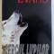 CERCUL LUPILOR de NICHOLAS EVANS , 2002