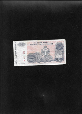 Croatia Republica Srpska Krajina 100000 dinara dinari 1993 seria0031530 foto