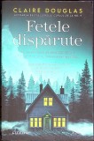 FETELE DISPARUTE-CLAIRE DOUGLAS-269935
