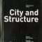 Kristin Feireiss ed. - City and Structure: Photo-Essays by HGEsch