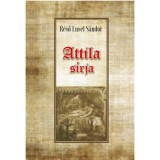 Attila s&iacute;rja - R&eacute;ső Ensel S&aacute;ndor
