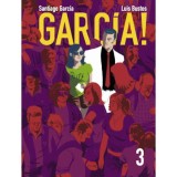 Garc&iacute;a! 3. - Santiago Garc&iacute;a