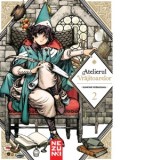 Atelierul Vrajitoarelor. Volumul 2 - Antonia Ivanciu, Malina Cosan, Kamome Shirahama