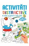 Activitati distractive de colorat, de desenat si multe altele! 1