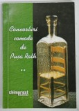 CONVORBIRI COMODE de PUSA ROTH, 2003, DEDICATIE*