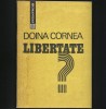 Libertate? Convorbiri/Dialog: Doina Cornea &amp; Michel Combs, Humanitas - Biografii, Memorii