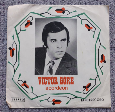 Vinil Victor Gore, acordeon, Electrecord, 45-ST-EPC 10684 foto