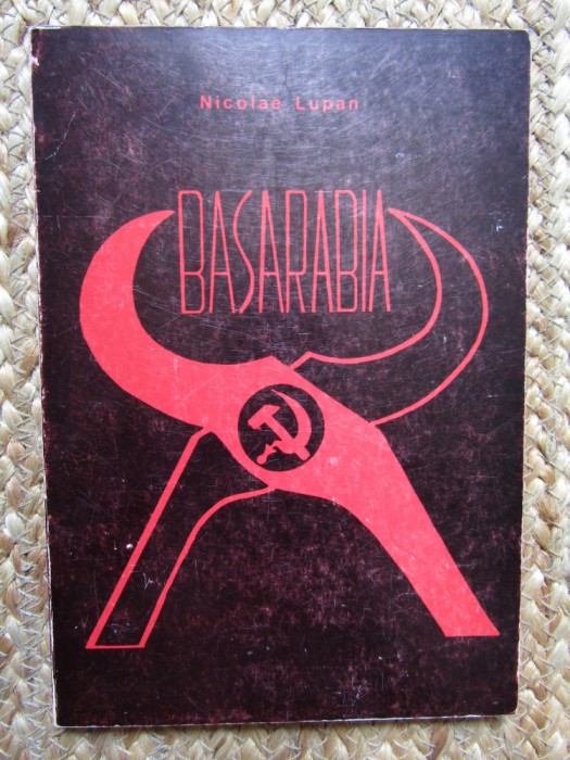 Basarabia PLANSUL BASARABIEI - Nicolae Lupan