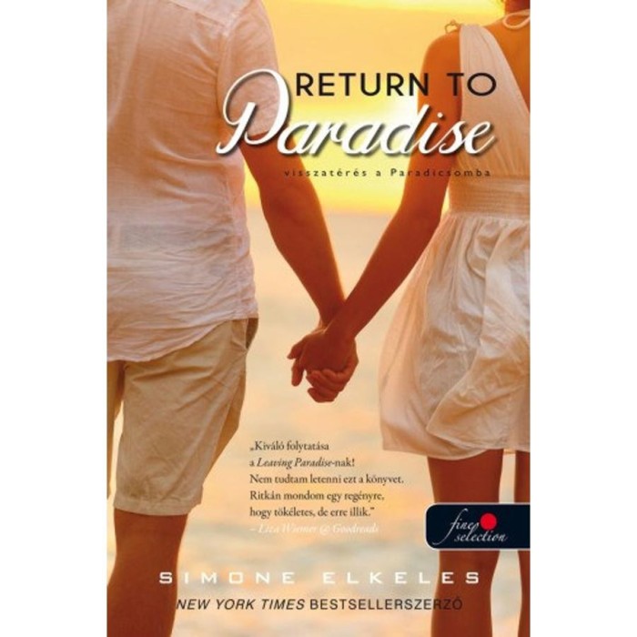 Return To Paradise - Visszat&eacute;r&eacute;s a Paradicsomba - Kiűzet&eacute;s a Paradicsomb&oacute;l 2. - Simone Elkeles