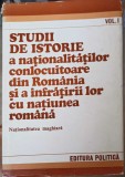 STUDII DE ISTORIE A NATIONALITATILOR CONLOCUITOARE DIN ROMANIA SI A INFRATIRII LOR CU NATIUNEA ROMANA VOL.1-246847