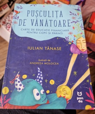 Pusculita de vanatoare - Iulian Tanase foto