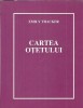 Cartea otetului - Emily Thacker, Editie Veche 1995, 108 Pagini, Literatura Straina