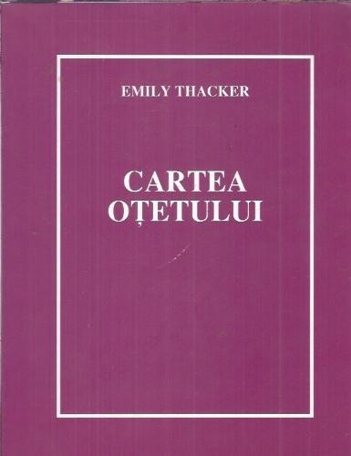 Cartea otetului - Emily Thacker