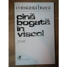 CINA BOGATA IN VISCOL de CONSTANTA BUZEA , 1983 , * MINIMA UZURA