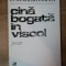CINA BOGATA IN VISCOL de CONSTANTA BUZEA , 1983 , CONTINE DEDICATIA AUTORULUI