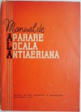 Manual Apărare Locală Antiaeriană - Tehnică Transporturi, Carte Antichități, Ghid Practic