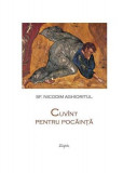 Cuv&icirc;nt pentru pocăință - Paperback brosat - Sf. Nicodim Aghioritul - Sophia