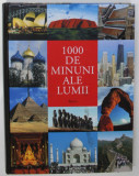 1000 DE MINUNI ALE LUMII, COMORILE OMENIRII DE PE CINCI CONTINENTE, 2007