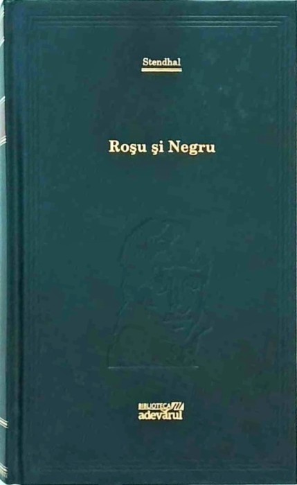 Stendhal - Rosu si negru