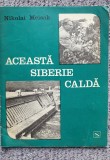 Aceasta Siberie calda, Nikolai Meisak, Moscova 1974, 36 pagini