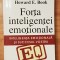 Forta inteligentei emotionale de Steven J. Stein