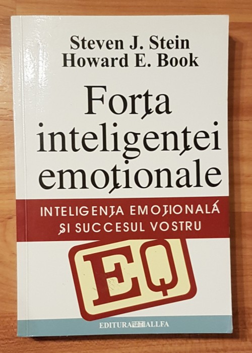 Forta inteligentei emotionale de Steven J. Stein