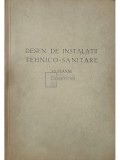 Desen de instalatii tehnico-sanitare - 43 planse