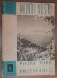 myh 6 - Colectia Munti nostri - nr 8 - Muntii Piatra Mare si Postavaru