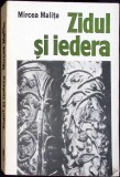 ZIDUL SI IEDERA-MIRCEA MALITA-349161