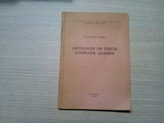 ANTOLOGIE DE TEXTA LITERARE DANEZE - Valeriu Munteanu (lector) - 1979, 182 p. foto