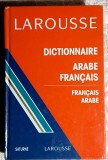 Larousse Dictionaire arabe - francais si francais - arabe
