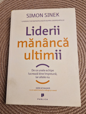 Liderii mananca ultimii Simon Sinek foto