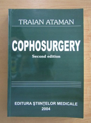 TRAIAN ATAMAN - COPHOSURGERY (COFOCHIRURGIA - IN LIMBA ENGLEZA) foto