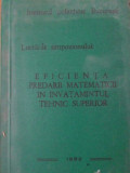 EFICIENTA PREDARII MATEMATICII IN INVATAMANTUL TEHNIC SUPERIOR-COLECTIV