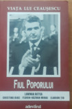 VIATA LUI CEAUSESCU - FIUL POPORULUI - LAVINIA BETEA (VOL 2)