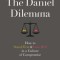 The Daniel Dilemma Study Guide: How to Stand Firm and Love Well in a Culture of Compromise