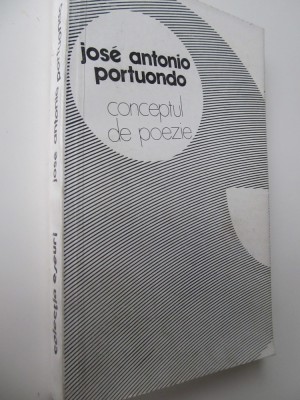 Conceptul de poezie - Jose Antonio Portuondo foto