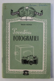POVESTEA FOTOGRAFIEI de TRAIAN NEGREJA , 1957