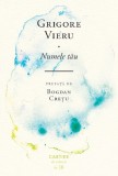 Numele tau - Grigore Vieru - Cartier