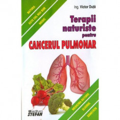 Terapii naturiste pentru cancerul pulmonar - Victor Duta